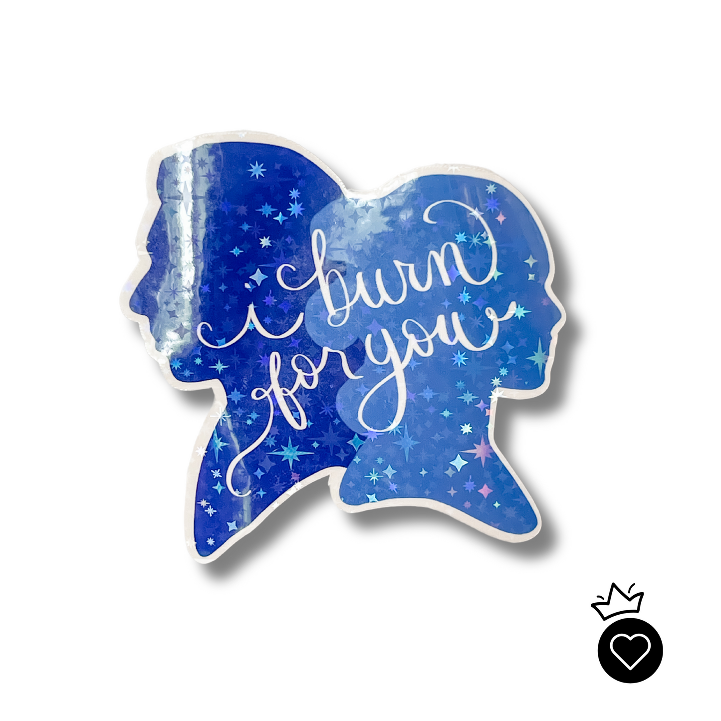 I Burn For Reylo Sticker