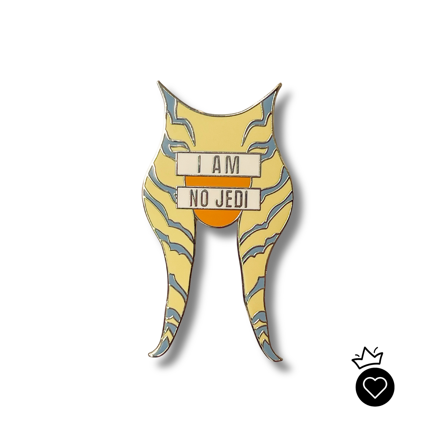 I Am No Jedi Ahsoka Hard Enamel Pin